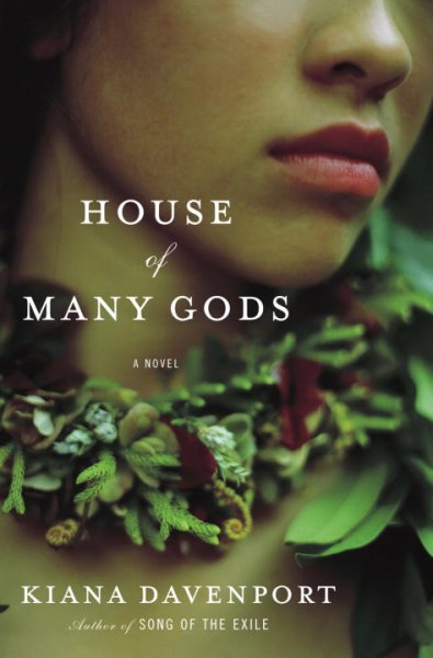 House of many gods : a novel / Kiana Davenport.