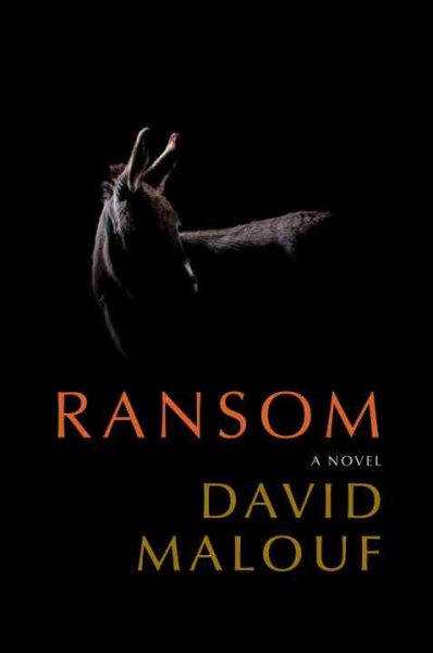 Ransom / David Malouf.