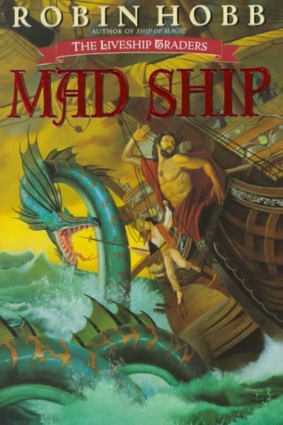 Mad ship / Robin Hobb.