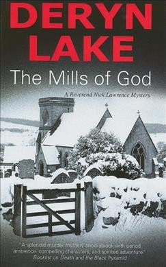 The mills of God / Deryn Lake.