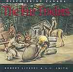 The fur traders / Robert Livesey & A.G. Smith.