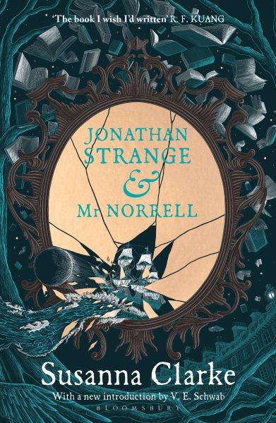 Jonathan Strange & Mr Norrell [electronic resource] / Susanna Clarke ; illustrations by Portia Rosenberg.