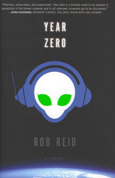 Year zero : a novel / Rob Reid.