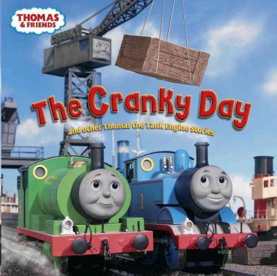 Thomas the tank engine : Cranky bugs and other Thomas stories / photographs by David Mitton for Britt Allcroft's production of Thomas the tank engine and friends.