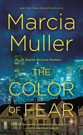 The color of fear / Marcia Muller.