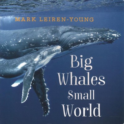 Big whales, small world / Mark Leiren Young.