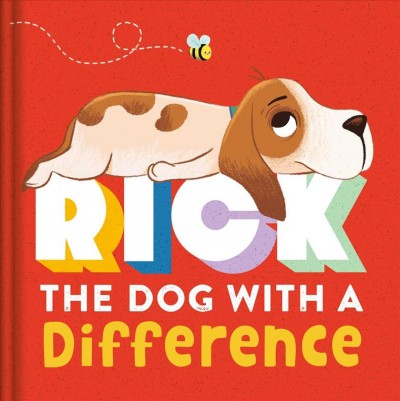 Rick : the dog with a difference / written by Claire Mowat ; illustrated by Liam Darcy.