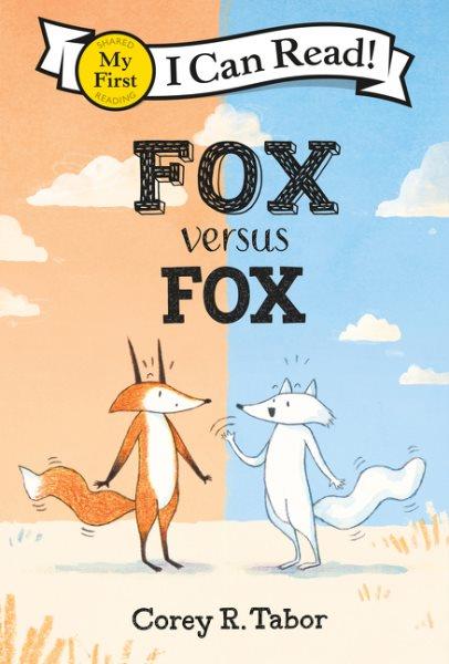 Fox versus fox / Corey R. Tabor.