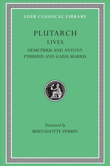 Plutarch's lives / translated by Bernadotte Perrin.