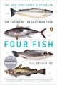 Go to record Four fish :   the future of the last wild food /
