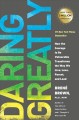 Daring greatly : how the courage to be vulnerable transforms the way we live, love, parent, and lead  Cover Image