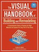 Go to record The visual handbook of building and remodeling : a compreh...