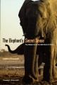 Go to record The elephant's secret sense : the hidden life of the wild ...