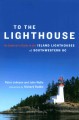 Go to record To the lighthouse : an explorer's guide to the island ligh...