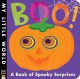 Go to record Boo! : a big book of spooky surprises