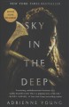 Sky in the deep  Cover Image