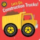 Let's go, construction trucks!. Cover Image
