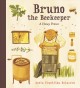 Bruno the beekeeper : a honey primer  Cover Image