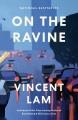 On the ravine : a novel  Cover Image