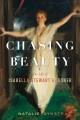 Chasing beauty : the life of Isabella Stewart Gardner  Cover Image