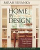 Go to record Home by design : transforming your house into home