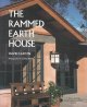 The rammed earth house  Cover Image
