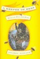A keeper of bees : notes on hive and home  Cover Image