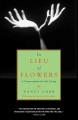 Go to record In lieu of flowers : a conversation for the living